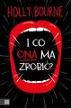 I co ona ma zrobic?