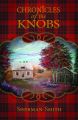 Chronicles of the Knobs