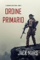 Comando Primario: Le Origini di Luke StoneLibro #2