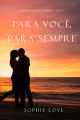 Para Voce, Para Sempre
