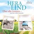 Uber alle Grenzen (Ungekurzt)