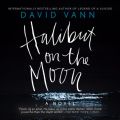 Halibut on the Moon (Unabridged)