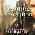 Fighting Absolution (Unabridged)