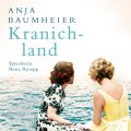 Kranichland (Ungekurzt)