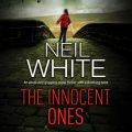 The Innocent Ones - Dan Grant and Jayne Brett, Book 3 (Unabridged)