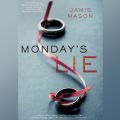 Monday's Lie (Unabridged)
