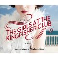 The Girls at the Kingfisher Club (Unabridged)