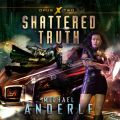 Shattered Truth - Opus X, Book 2 (Unabridged)