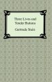 Three Lives and Tender Buttons