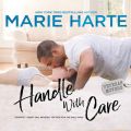 Movin' On, Book 3: Handle With Care (Unabridged)
