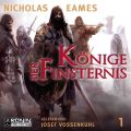 Konige der Finsternis - Die Saga, Band 1 (ungekurzt)