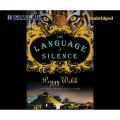 The Language of Silence (Unabridged)