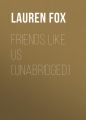 Friends Like Us (Unabridged)