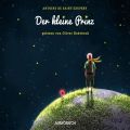 Der kleine Prinz (Ungekurzt)