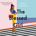 The Blessed Girl (Unabridged)