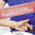 Caroline hat einen Plan (Gekurzt)