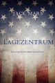 Lagezentrum: Ein Luke Stone Thriller – Buch 3