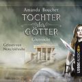 Glutnacht - Tochter-der-Gotter-Trilogie 1 (Ungekurzt)