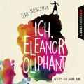 Ich, Eleanor Oliphant (Ungekurzt)