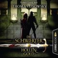 Hollengold - Die Schwerter - Die High-Fantasy-Reihe 1