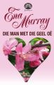 Die man met die geel oe