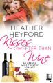 Kisses Sweeter Than Wine