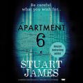 Apartment 6 - A Gripping Psychological Thriller Full of Twists (Unabridged)