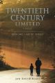 Twentieth Century Limited Book One - Age of Heroes