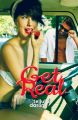 Get Real (Get Real #1)
