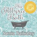 The Allspice Bath (Unabridged)