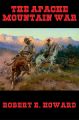 The Apache Mountain War