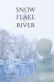 Snowflake River