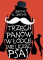 Trzech panow w lodce [nie liczac psa]