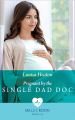 Pregnant By The Single Dad Doc