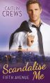 Scandalise Me