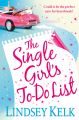 The Single Girl’s To-Do List