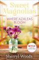 Where Azaleas Bloom
