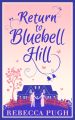 Return To Bluebell Hill