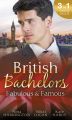 British Bachelors: Fabulous and Famous