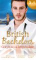 British Bachelors: Gorgeous and Impossible