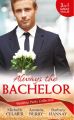 Wedding Party Collection: Always The Bachelor