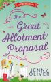 The Great Allotment Proposal The Great Allotment Proposal