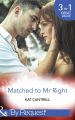 Matched To Mr Right