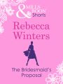 The Bridesmaid's Proposal (Valentine's Day Short Story)