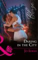 Daring In The City