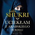 Ucieklam z arabskiego burdelu