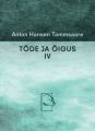 Tode ja oigus IV
