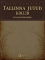 Tallinna jutud. Kollid