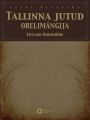 Tallinna jutud. Orelimangija