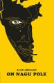 On nagu pole